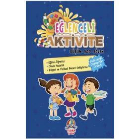 Eğlenceli Aktivite / Düşün - Yap - Eğlen - Kolektif