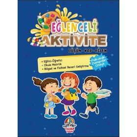 Eğlenceli Aktivite / Düşün - Yap - Eğlen - Kolektif