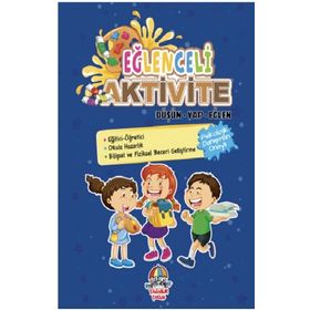 Eğlenceli Aktivite / Düşün - Yap - Eğlen - Kolektif