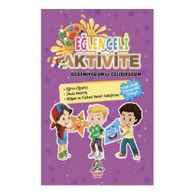 Eğlenceli Aktivite / Öğreniyorum ve Gelişiyorum - Kolektif