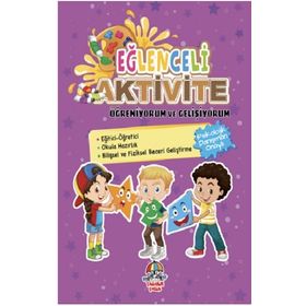 Eğlenceli Aktivite / Öğreniyorum ve Gelişiyorum - Kolektif