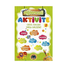 Eğlenceli Aktivite Okul Öncesi Zeka Gelişimi-2 - kollektif