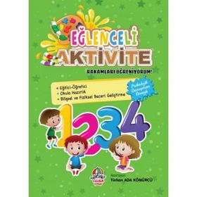 Eğlenceli Aktivite - Rakamları Öğreniyorum! Türkan Ada Kömürcü