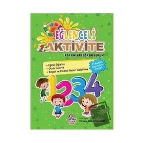 Eğlenceli Aktivite - Rakamları Öğreniyorum! Türkan Ada Kömürcü