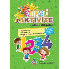 Eğlenceli Aktivite - Rakamları Öğreniyorum! Türkan Ada Kömürcü