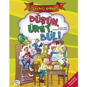 Eğlenceli Bilgi Düşün Üret Bul! - Eğlenceli Başarı - Osman Algın