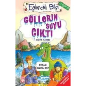 EĞLENCELİ BILGI GÖLLERİN SUYU ÇIKTI BURASI GÜVENLİ MI? - ANITA GANERI