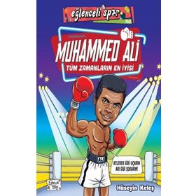 Eğlenceli Bilgi Muhammed Ali Tüm Zamanların En İyisi - Hüseyin Keleş