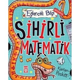 Eğlenceli Bilgi - Sihirli Matematik Kjartan Poskitt Timaş Yayınları
