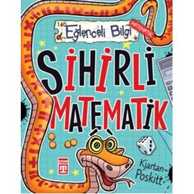 Eğlenceli Bilgi - Sihirli Matematik Kjartan Poskitt Timaş Yayınları