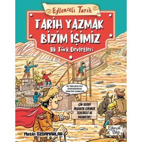 Eğlenceli Bilgi Tarih Yazmak Bizim İşimiz - İlk Türk Devletleri
