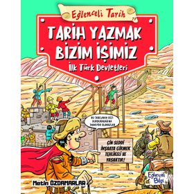 Eğlenceli Bilgi Tarih Yazmak Bizim İşimiz - İlk Türk Devletleri