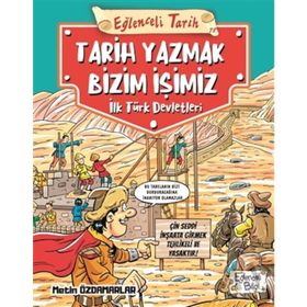 Eğlenceli Bilgi Tarih Yazmak Bizim İşimiz - İlk Türk Devletleri