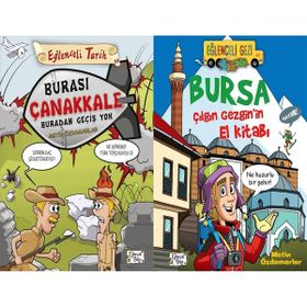 Eğlenceli Bilgi Yayınları - Burası Çanakkale Buradan Geçiş Yok ve Bursa Çılgın Gezginin El Kitabı - Metin Özdamarlar