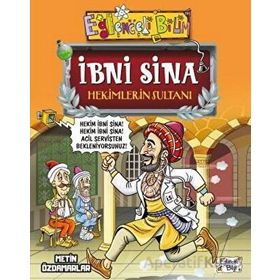 Eğlenceli Bilgi Yayınları İbni Sina Hekimlerin Sultanı - Metin Özdamarlar