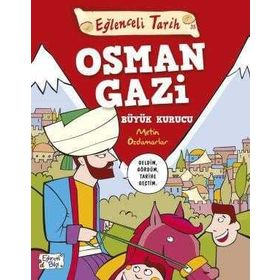 Eğlenceli Bilgi Yayınları Osman Gazi Büyük Kurucu Eğlenceli Tarih