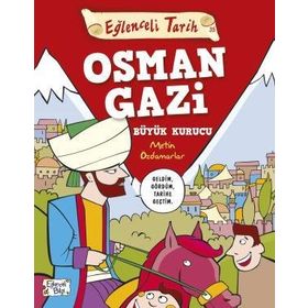 Eğlenceli Bilgi Yayınları Osman Gazi Büyük Kurucu Eğlenceli Tarih