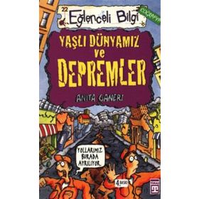 Eğlenceli Bilgi Yayınları Yaşlı Dünyamız ve Depremler Eğlenceli Bilgi Coğrafya