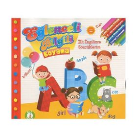 Eğlenceli Bilgili Boyama - İlk İngilizce Sözcüklerim - kollektif