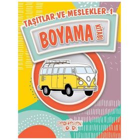 Eğlenceli Bilgili Boyama - Taşıtlar Meslekler - kollektif