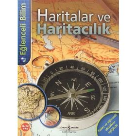 Eğlenceli Bilim - Haritalar ve Haritacılık - Deborah Chancellor