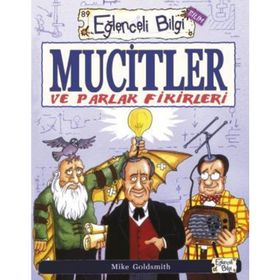 Eğlenceli Bilim Mucitler ve Parlak Fikirleri - Mike Goldsmith