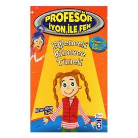 Eğlenceli Bilmece Tüneli Profesör İyon İle Fen 2 - Birsen Ekim Özen