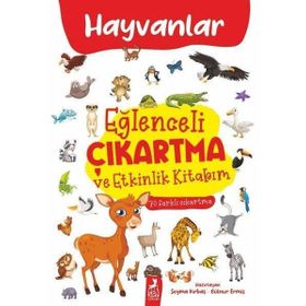 Eğlenceli Çıkartma ve Etkinlik Kitabım Hayvanlar Ren Çocuk