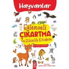 Eğlenceli Çıkartma ve Etkinlik Kitabım Hayvanlar Ren Çocuk
