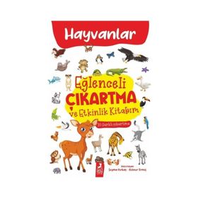 Eğlenceli Çıkartma ve Etkinlik Kitabım Hayvanlar Ren Çocuk