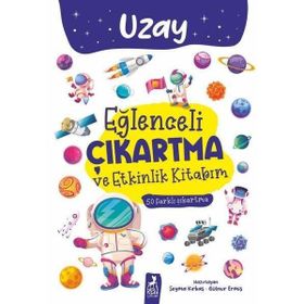 Eğlenceli Çıkartma ve Etkinlik Kitabım Uzay Ren Çocuk