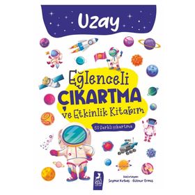Eğlenceli Çıkartma ve Etkinlik Kitabım Uzay Ren Çocuk