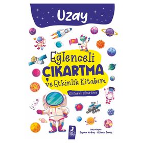 Eğlenceli Çıkartma ve Etkinlik Kitabım Uzay Ren Çocuk