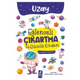 Eğlenceli Çıkartma ve Etkinlik Kitabım Uzay Ren Çocuk