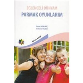 Eğlenceli Dünyam - Parmak Oyunları - Evren Julide Koç
