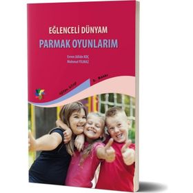 Eğlenceli Dünyam - Parmak Oyunları - Evren Julide Koç