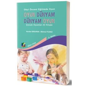 Eğlenceli Dünyam Parmak Oyunlarım - Mahmut Yılmaz