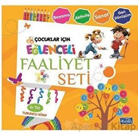 Eğlenceli Faaliyet Seti - Turuncu Kitap - 4+ Yaş - Kolektif