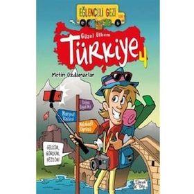 Eğlenceli Gezi - Güzel Ülkem Türkiye 4 - Metin Özdamarlar