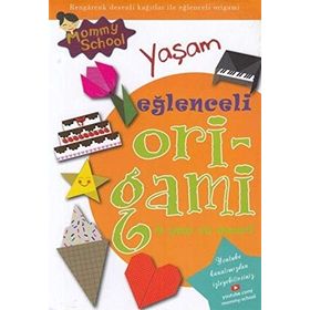 Eğlenceli Kağıt Etkinlikleri ve Origami - Kate Needham Eileen O’Brien