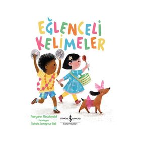 Eğlenceli Kelimeler - Maryann Macdonald