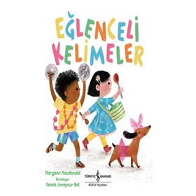 Eğlenceli Kelimeler - Maryann Macdonald