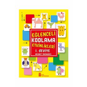 Eğlenceli Kodlama Etkinlikleri 1. Seviye-Ata Yayınları