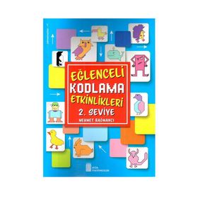 Eğlenceli Kodlama Etkinlikleri 2. Seviye-Ata Yayıncılık
