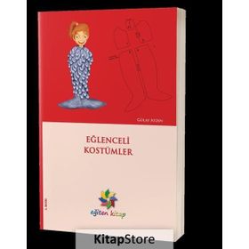 EĞLENCELİ KOSTÜMLER - GÜLAY AYDIN