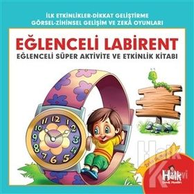 Eğlenceli Labirent-Eğlenceli Süper Aktivite ve Etkinlik Kitabı-Ferhat Çınar