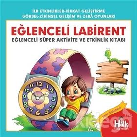 Eğlenceli Labirent-Eğlenceli Süper Aktivite ve Etkinlik Kitabı-Ferhat Çınar
