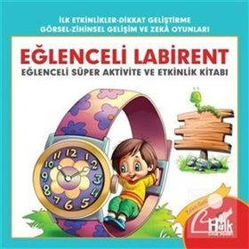Eğlenceli Labirent-Eğlenceli Süper Aktivite ve Etkinlik Kitabı-Ferhat Çınar