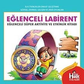 Eğlenceli Labirent-Eğlenceli Süper Aktivite ve Etkinlik Kitabı-Ferhat Çınar