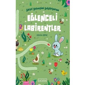 Eğlenceli Labirentler - Esma Genç